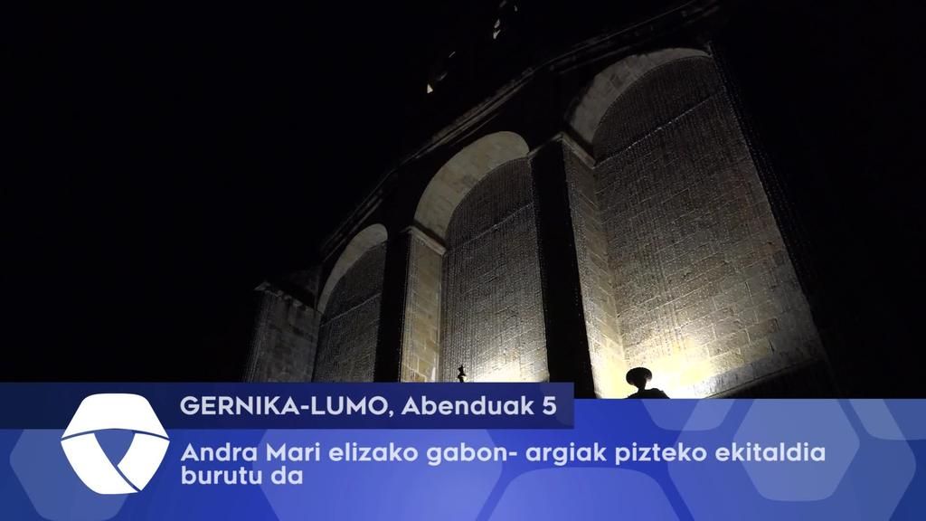 Piztu dira Andra Mari elizako gabon argiak