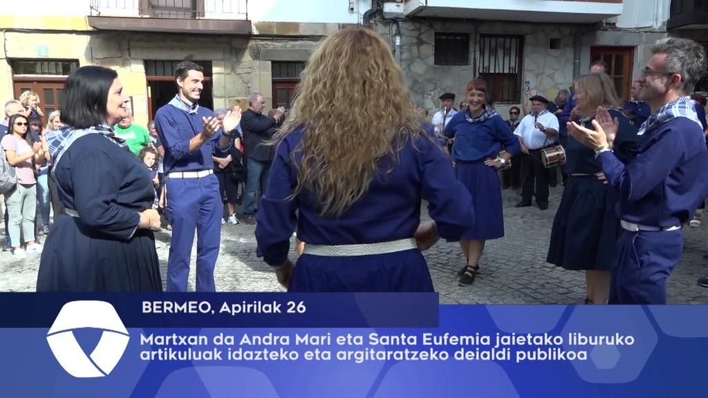 Martxan da Andra Mari eta Santa Eufemia jaietako liburuko artikuluak idazteko eta argitaratzeko deialdi publikoa