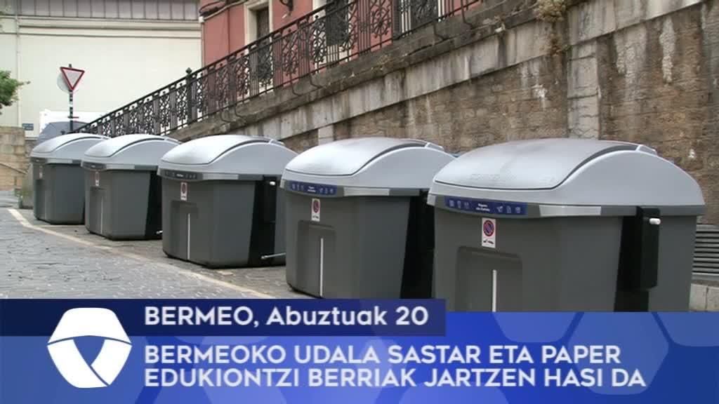 Bermeoko Udalak sastar eta paper edukiontzi berriak jartzen hasi da