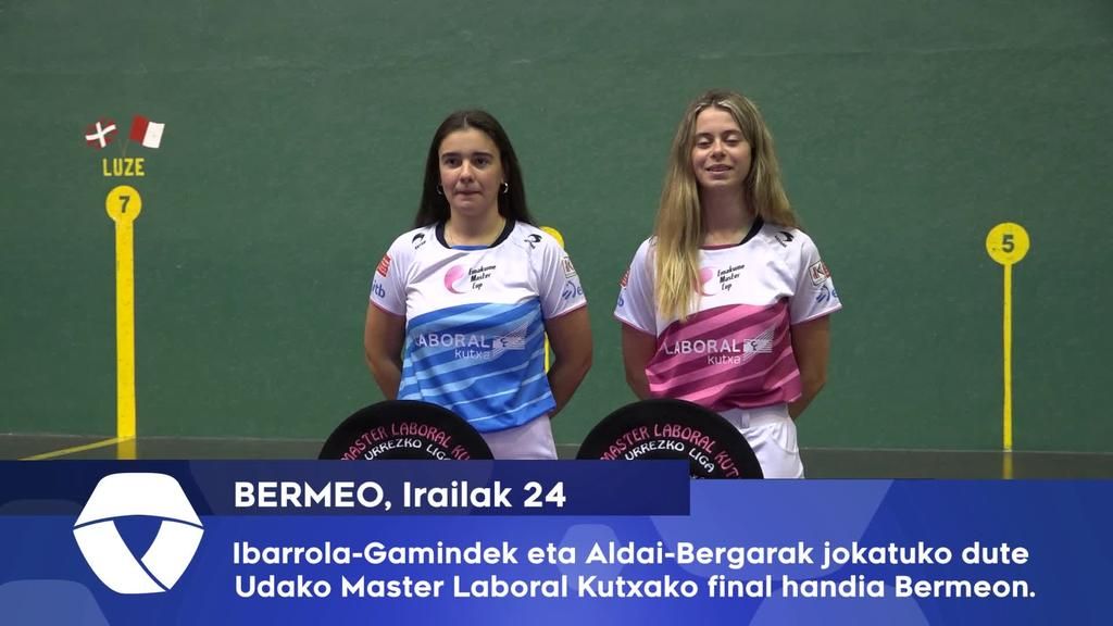 Ibarrola-Gamindek eta Aldai-Bergarak jokatuko dute Udako Master Laboral Kutxako final handia Bermeon