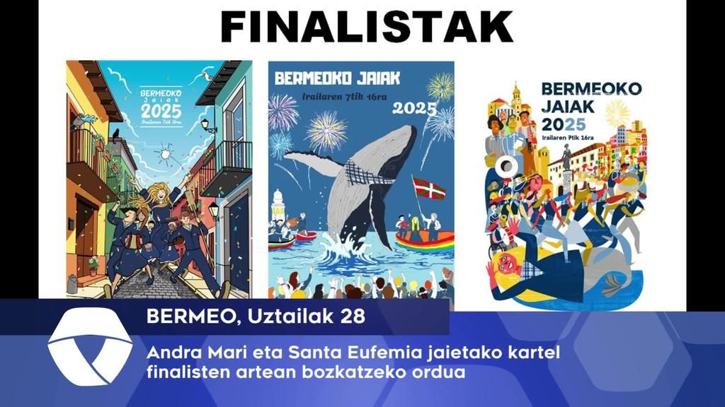 Andra Mari eta Santa Eufemia jaietako kartel finalisten bozketa prest