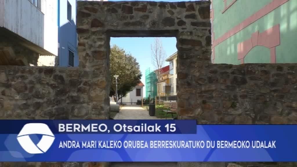 ANDRA MARI KALEKO ORUBEA BERRESKURATUKO DU BERMEOKO UDALAK