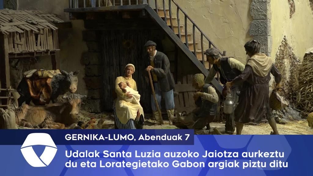 Gernika-Lumoko Udalak Santa Luzia auzoko Jaiotza aurkeztu du eta Lorategietako Gabon argiak piztu ditu