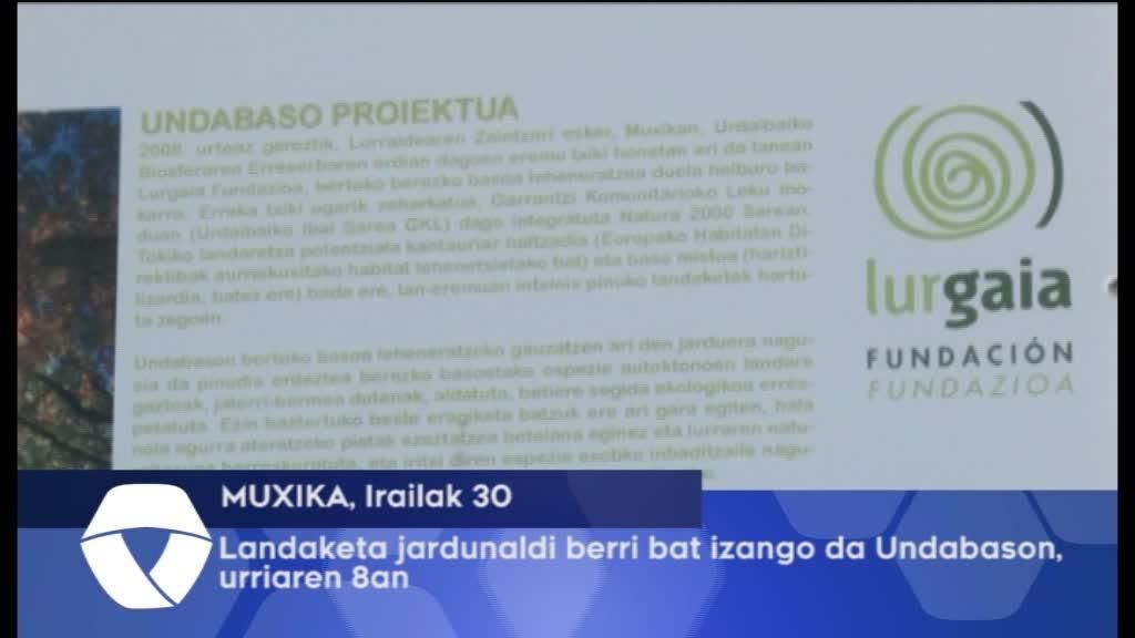 Landaketa jardunaldi berri bat prestatu du Lurgaia Fundazioak, Undabason