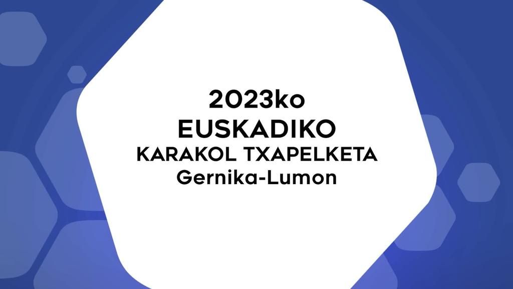 2023ko Euskadiko Karakol Txapelketa Gernika-Lumon