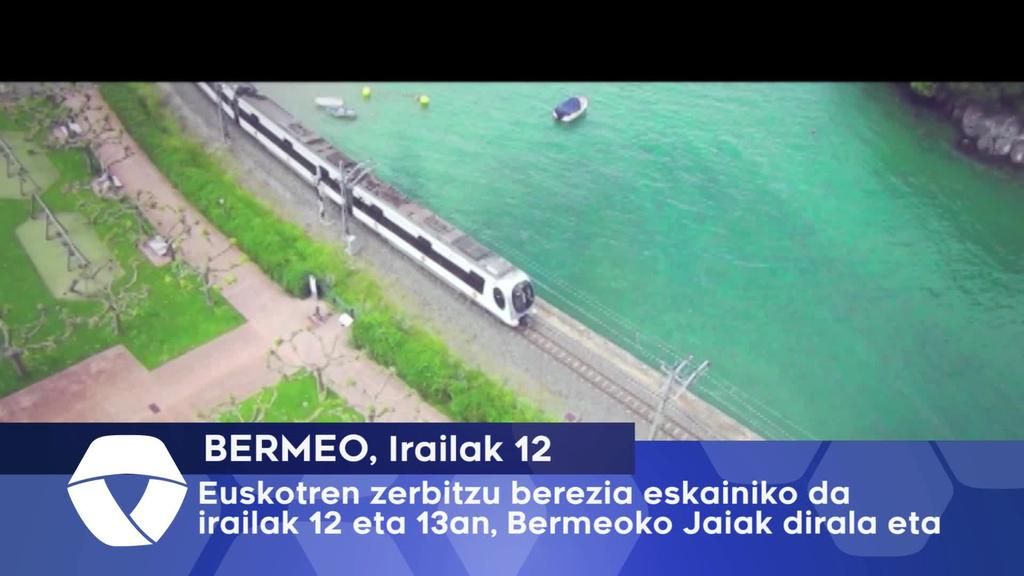 Euskotren zerbitzu berezia egongo da irailak 12 eta 13an, Bermeoko Jaiak dirala eta