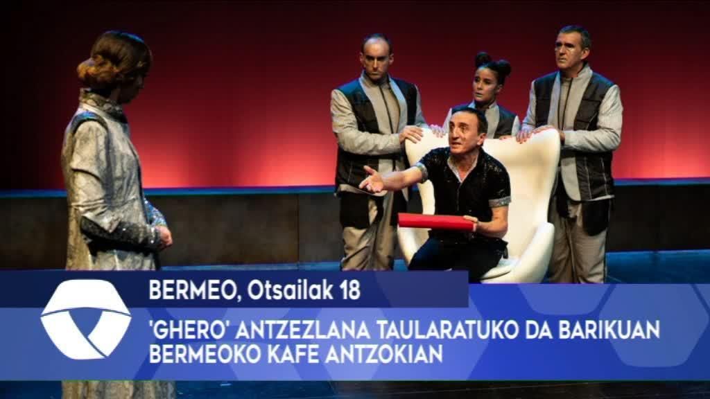 Ghero antzezlana taularatuko da barikuan Bermeoko Kafe Antzokian
