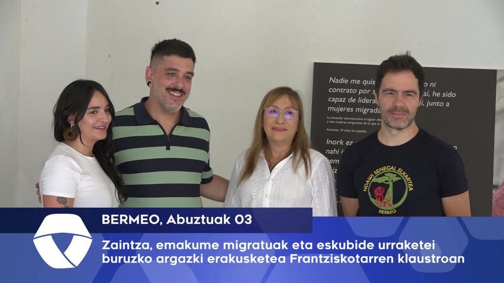 Zaintza emakume migratuak eta eskubideen urraketari buruzko erakusketa Bermeoko  klaustroan