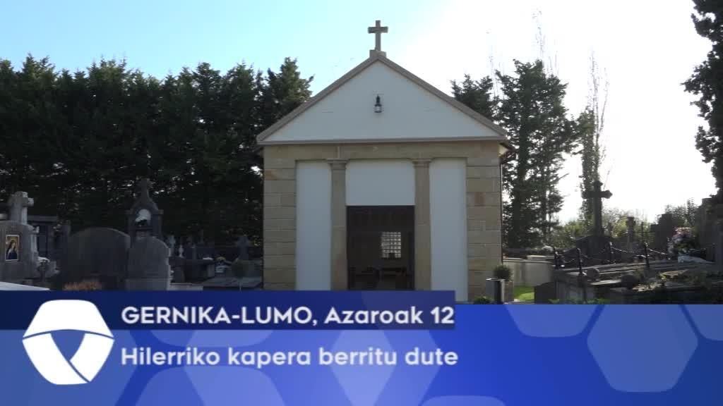 Hilerriko kapera berritu dute