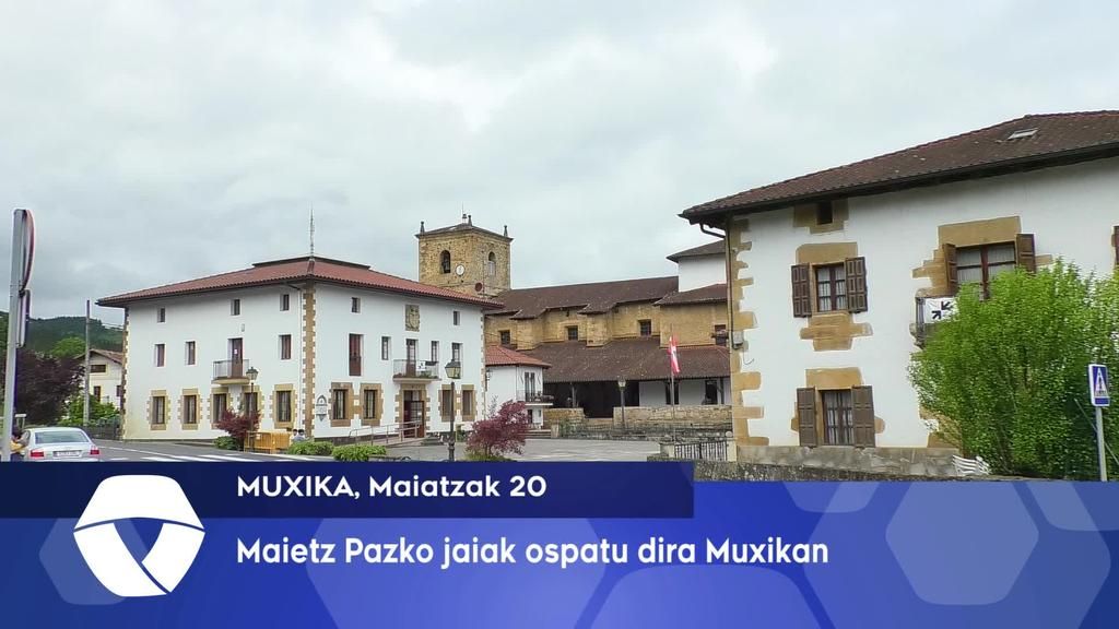 Maietz Pazko jaiak ospatu dira Muxikan