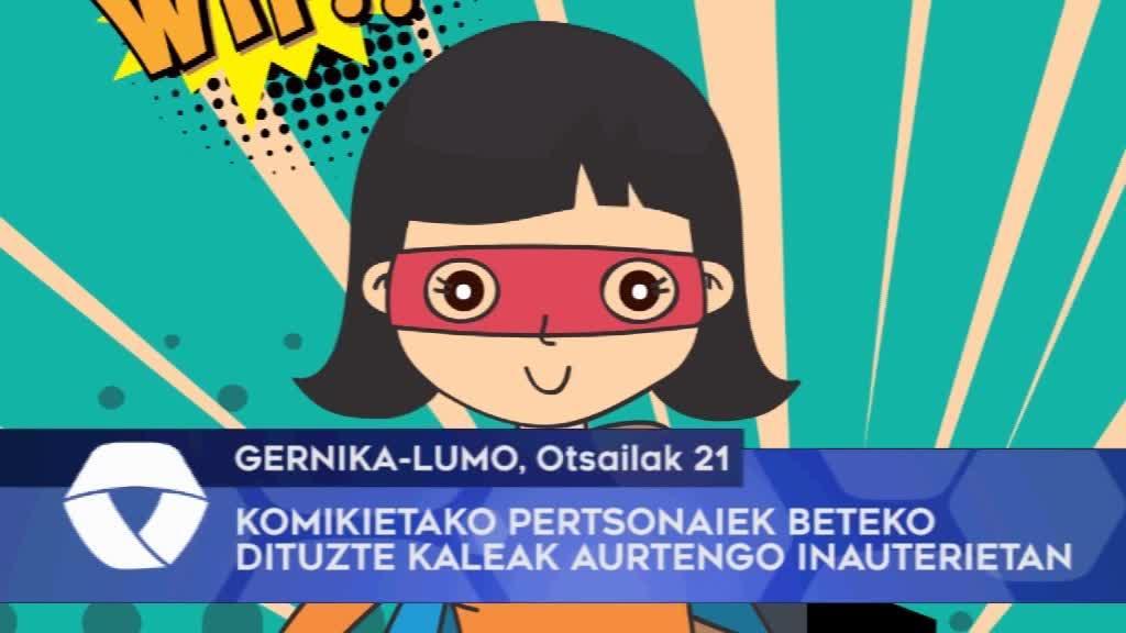 Komikietako pertsonaiek beteko dituzte Gernika-Lumoko kaleak aurtengo Inauterietan