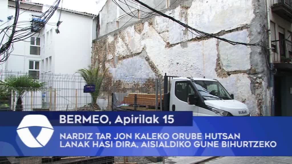 Nardiz tar Jon kaleko orube hutsan lanak hasi dira aisialdiko gune bihurtzeko