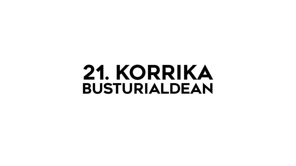 21. KORRIKA Busturialdean