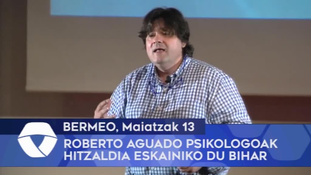 Roberdo Aguado psikologoak hitzaldia eskainiko du bihar Bermeon