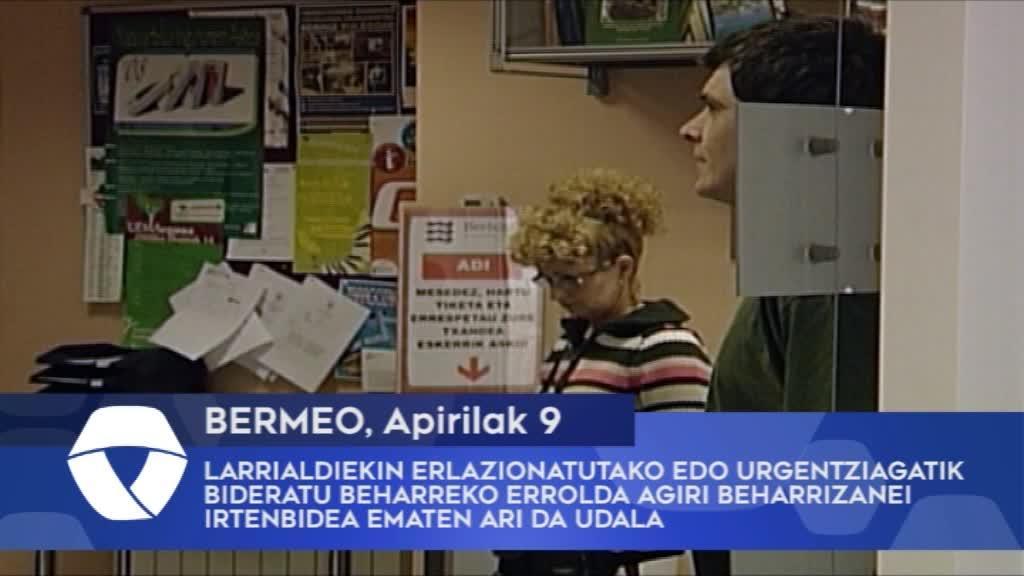Larrialdiekin erlazionatutako edo urgentziagatik bideratu beharreko errolda agiri beharrizanei irtenbidea ematen ari da Bermeoko Udala