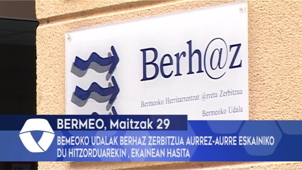 Bermeoko Udalak Berhaz zerbitzua aurrez -aurre eskainiko du hitzorduarekin, ekainean hasita