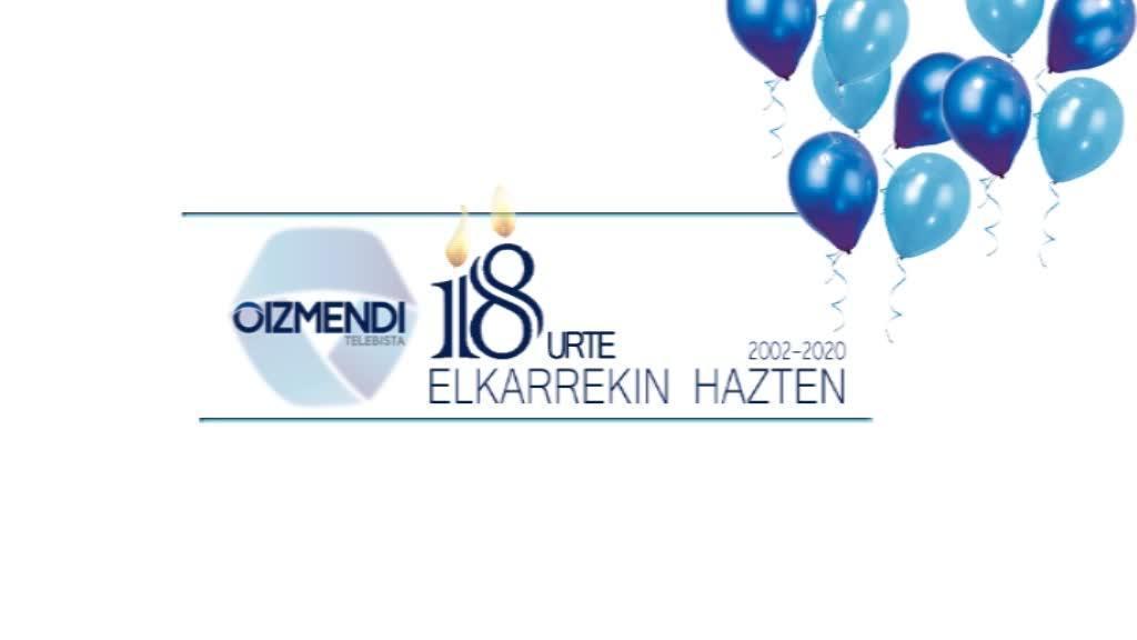 OIZMENDIK 18 URTE