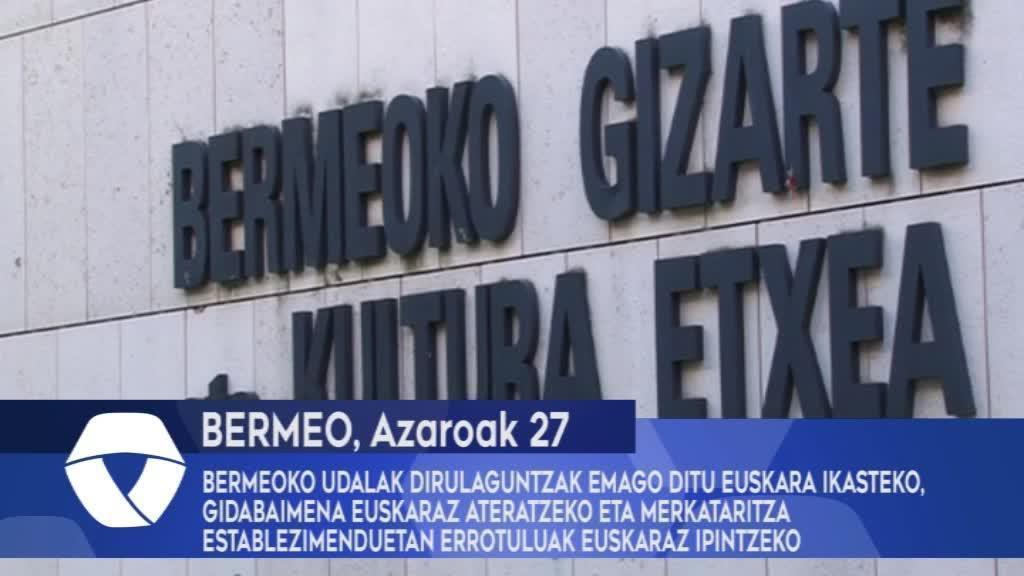 Bermeoko Udalak dirulaguntzak emango ditu euskara ikasteko, gidabaimena euskaraz ateratzeko eta merkataritza establezimenduetako errotuluak euskaraz ipintzeko