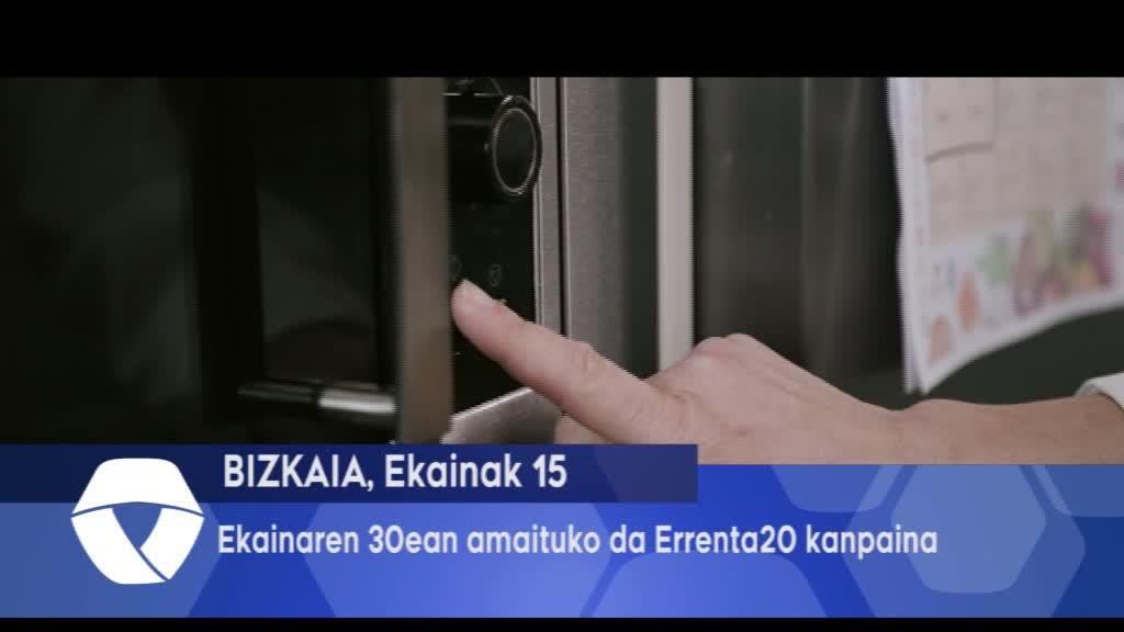 Ekainaren 30ean amaituko da Errenta20 kanpaina