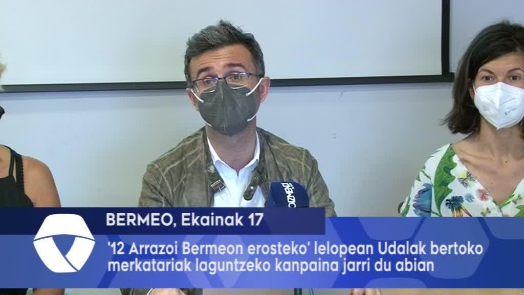 ’12 Arrazoi Bermeon Erosteko’ lelopean Bermeoko Udalak bertoko merkatariak laguntzeko kanpaina jarri du abian