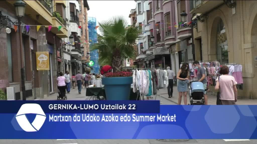 Martxan da Gernika-Lumoko kaleetan Summer Market edo Udako Azoka