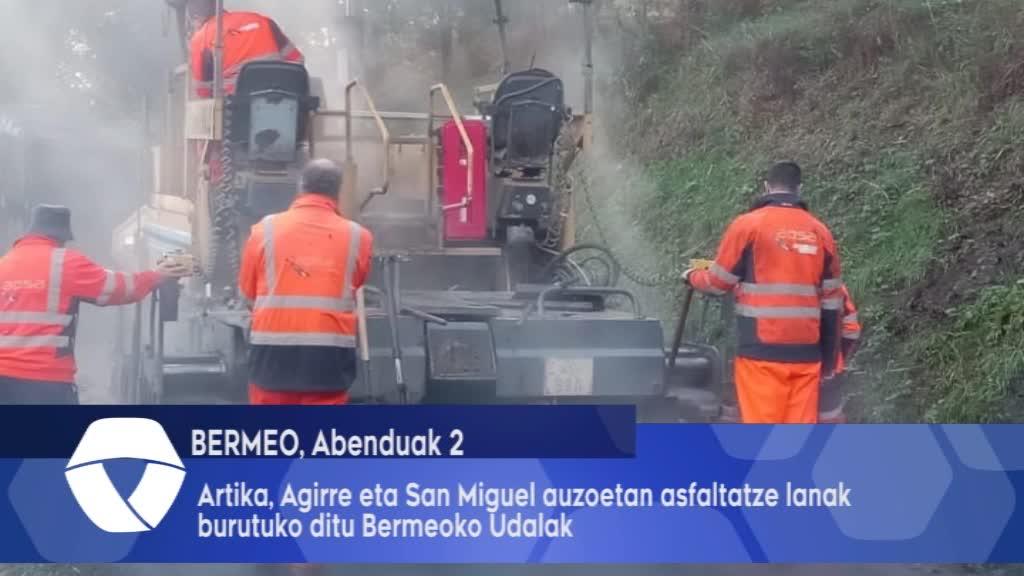 Artika Agirre eta San Miguel auzoetako hainbat bide asfaltatuko ditu Bermeoko Udalak