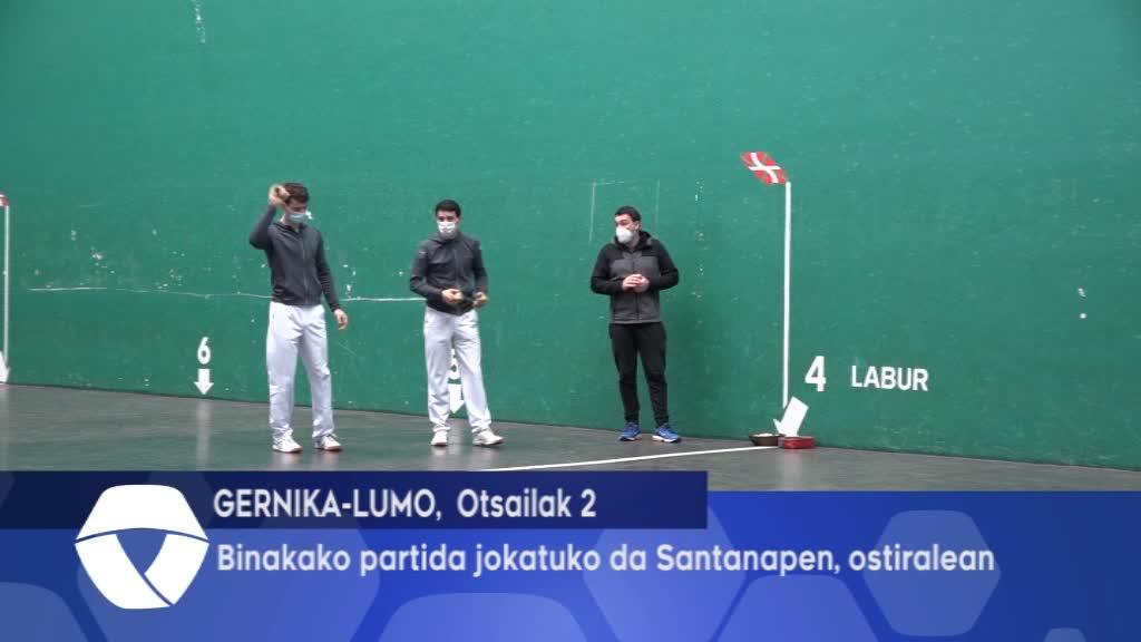 Binakako txapelketa Gernika-Lumon egongo da, Santanapen, Altuna III.a eta Martija Urrutikoetxea eta Arangurenen aurka