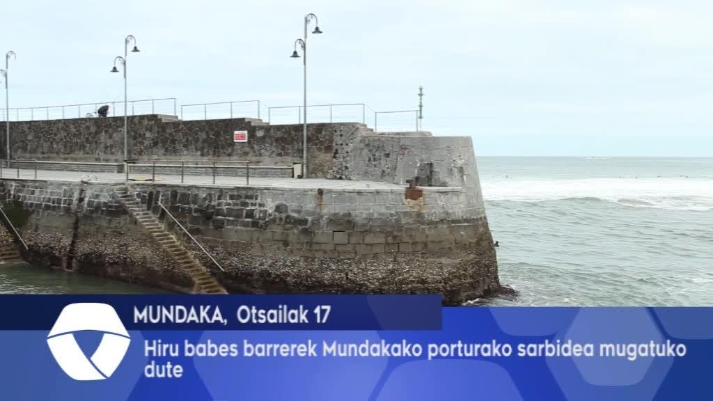 Hiru babes barrerek Mundakako porturako sarbidea mugatuko dute