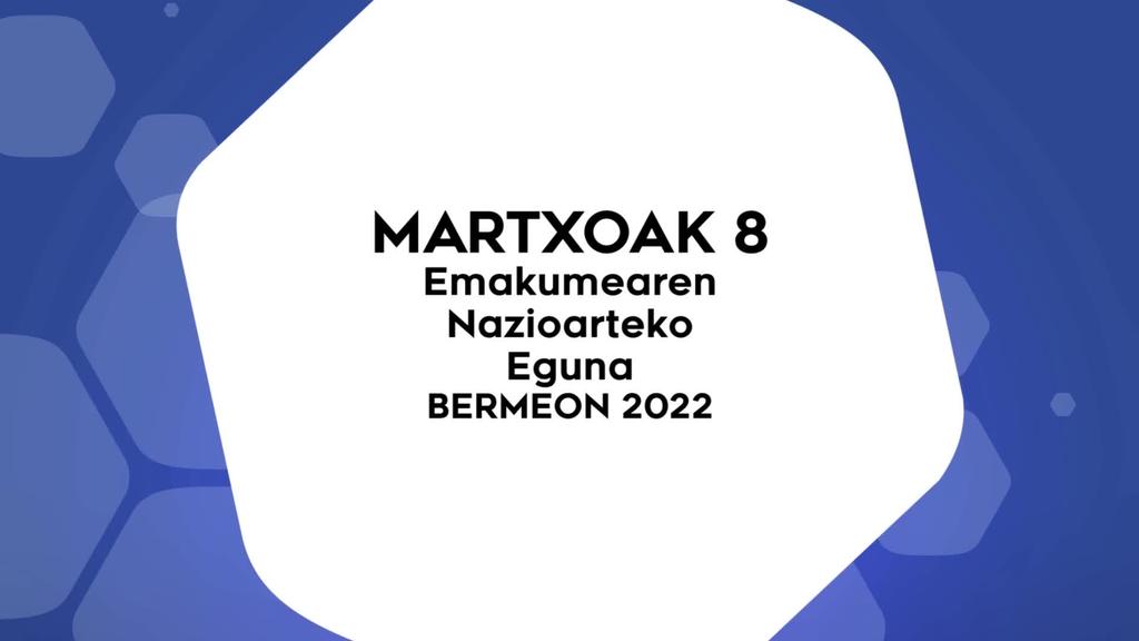 Martxoak 8: Emakumeen Nazioarteko Eguna Bermeon 2022