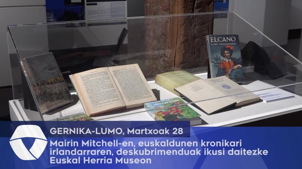 Euskal Herria Museoak Mairin Mitchell, euskaldunen kronikari irlandarra, erakusketa eskaintzen du