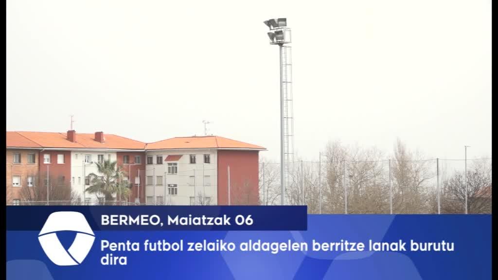 Penta futbol zelaiko aldagelen berritze lanak burutu dira