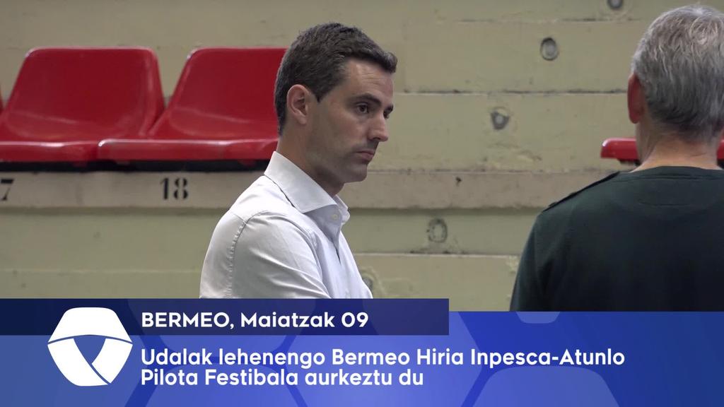 Udalak lehenengo Bermeo Hiria Inpesca-Atunlo Pilota Festibala aurkeztu dute
