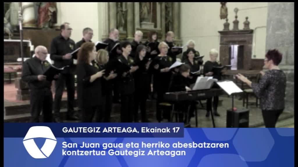 San Juan gaua eta herriko abesbatzaren kontzertua Gautegiz Arteagan