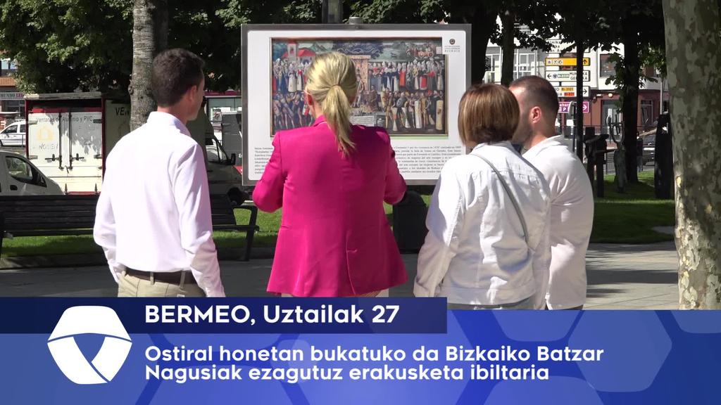 Ostiral honetan bukatuko da Bizkaiko Batzar Nagusiak ezagutuz erakusketa ibiltaria
