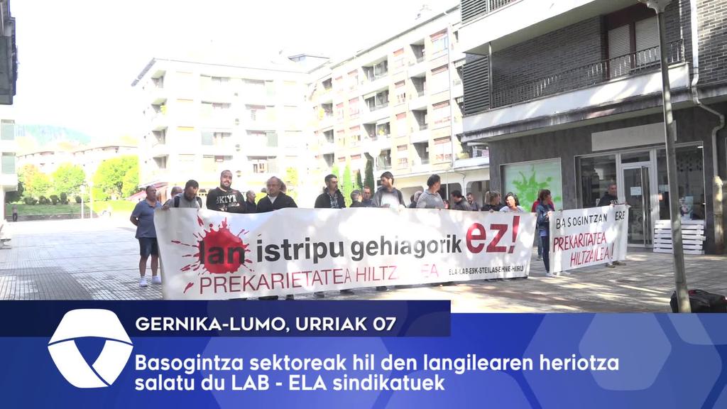 Basogintza sektoreak hil den langilearen heriotza salatu du LAB-ELA sindikatuek