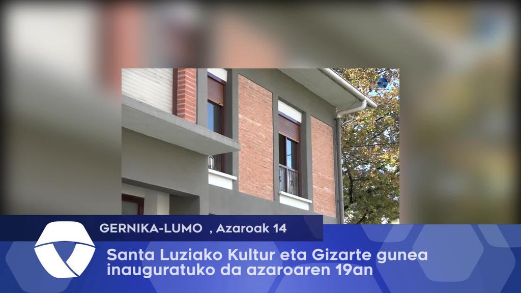 Santa Luziako Kultur eta Gizarte guneak ateak zabalduko ditu azaroaren 19an