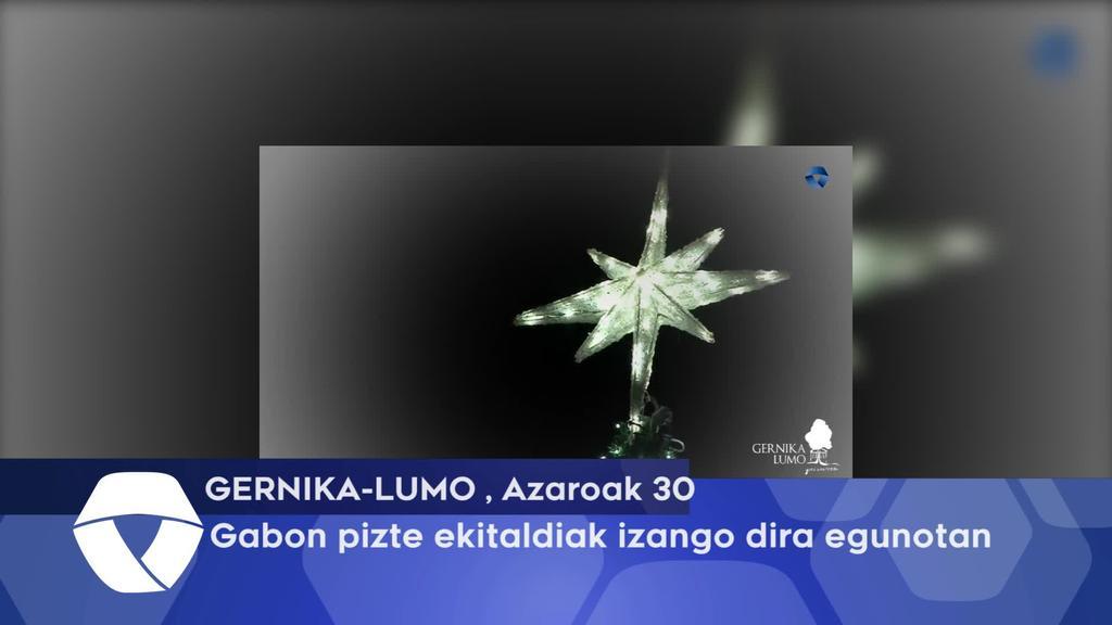 Gabon argi pizte ekitaldia burutuko dira egunotan, Gernika-Lumon