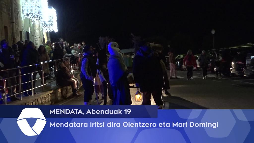 Mendatara iritsi dira Mari Domingi eta Olentzero