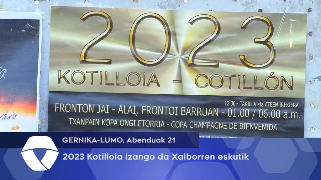 2023 Kotilloia izango da Xaiborren eskutik abenduaren 31an