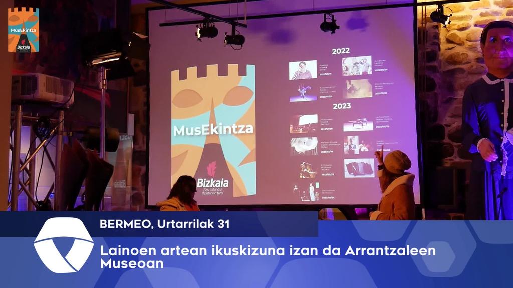 Lainoen Artean ikuskizuna izan da Arrantzaleen Museoan