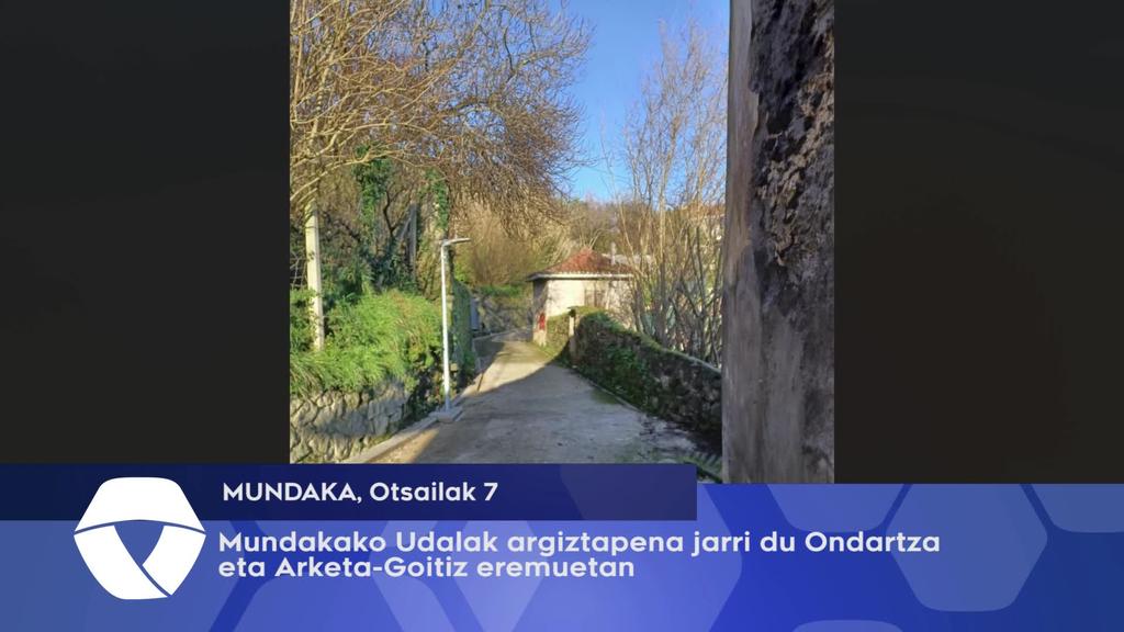 Mundakako Udalak argiztapena jarri du Ondartza eta Arketa-Goitiz eremuetan