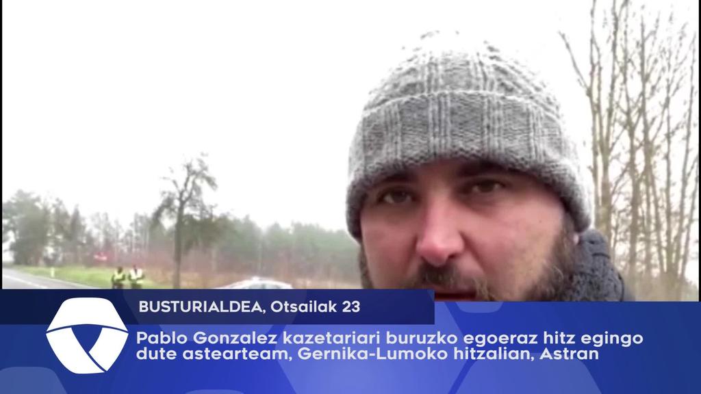Pablo Gonzalez kazetariaren egoera aztertuko dute Astran