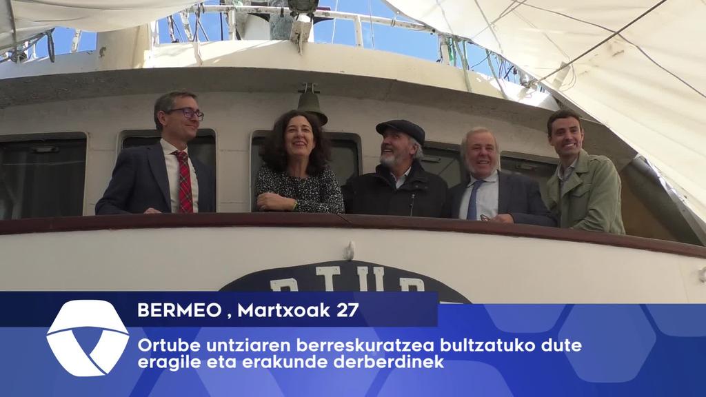 Ortube arrantza-untzia berreskuratu nahi dute erakunde desberdinen elkarlanarekin