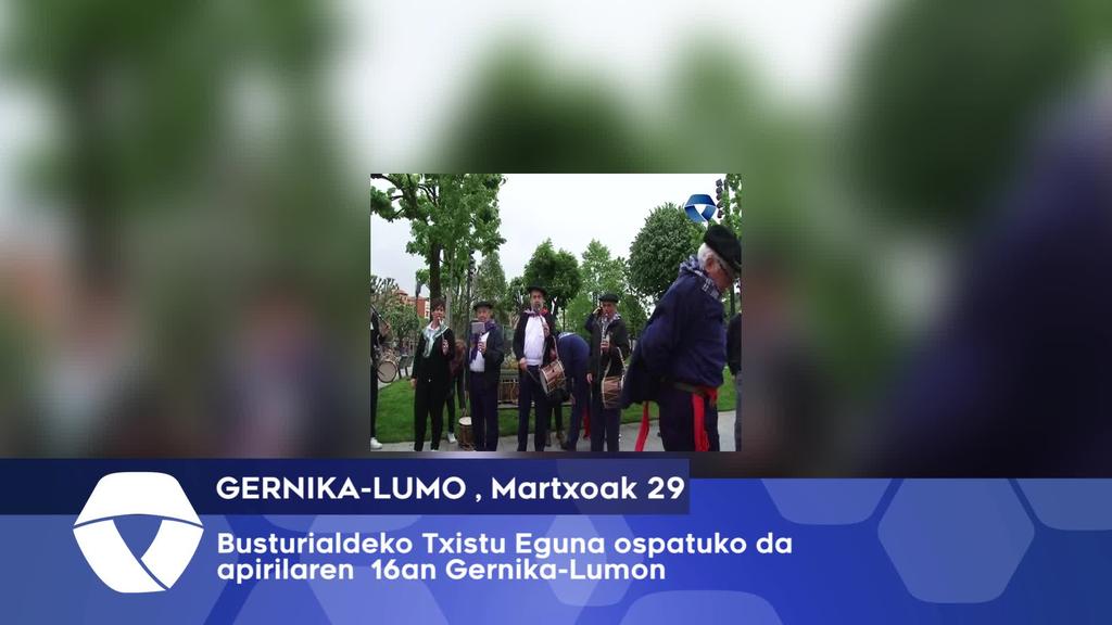 Apirilaren 16an Busturialdeko Txistu eguna Gernika-Lumon