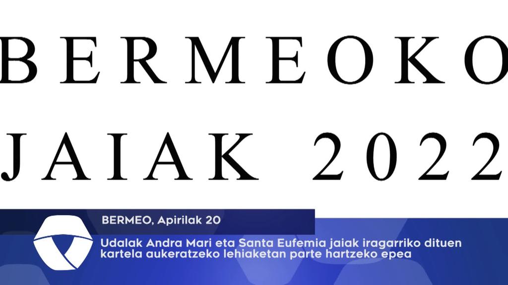 Udalak Andra Mari eta Santa Eufemia jaiak iragarriko dituen kartela aukeratzeko lehiaketan parte hartzeko epea ireki du