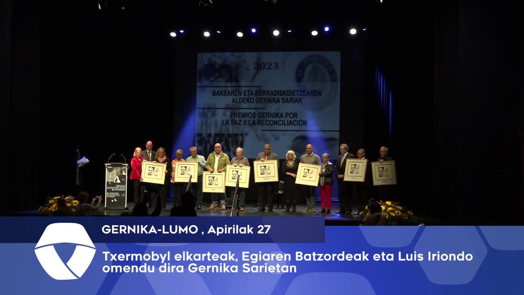 Egiaren Batzordeak, Txernobyl Elkarteak eta Luis Iriondo omendu dira Gernika Sarietan