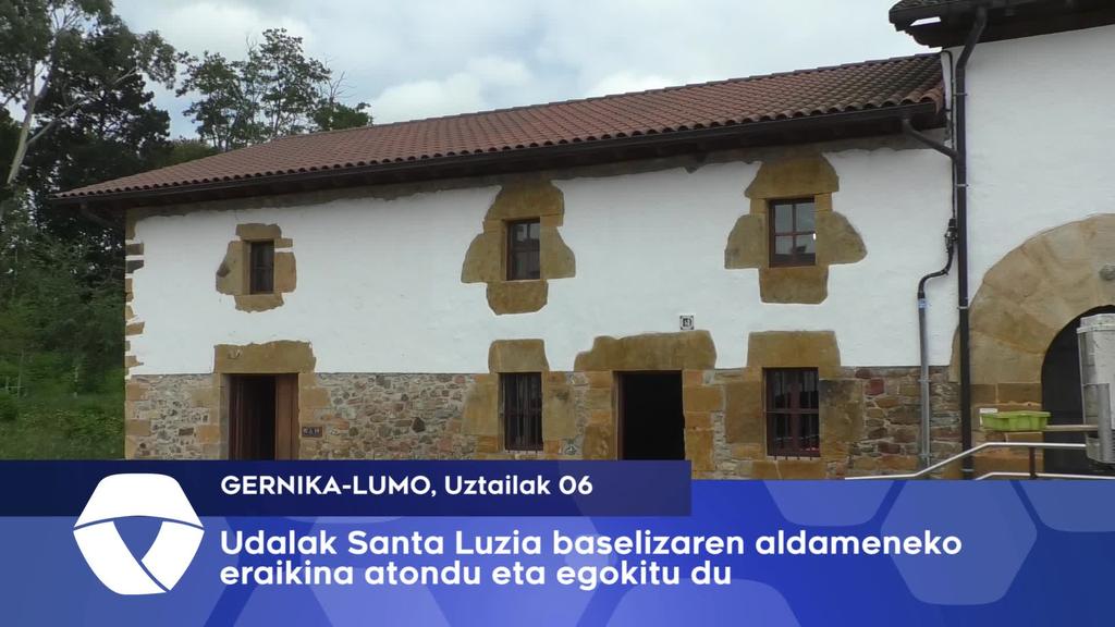 Santa Luzia baseliza aldameneko eraikina atondu du Gernika-Lumoko Udalak