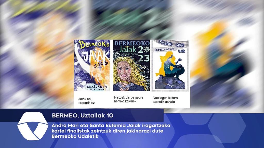 Andra Mari eta Santa Eufemiako jaien kartel finalistak zeintzuk diren iragarri dute Bermeoko Udaletik