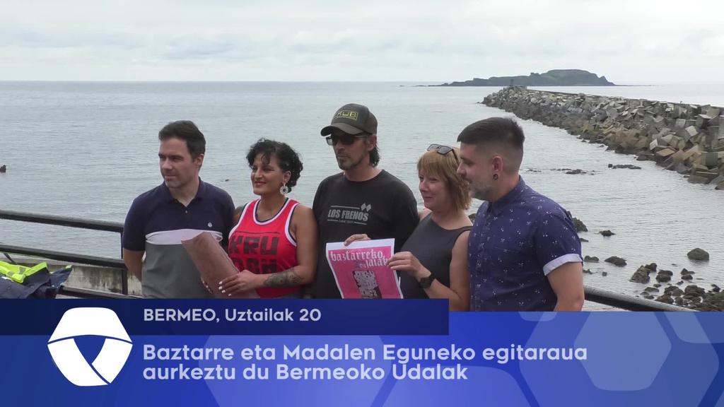 Baztarre eta Madalen eguneko jaien egitaraua aurkeztu du Bermeoko Udalak