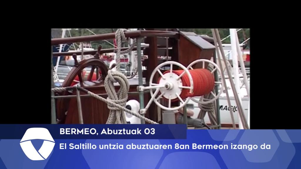 El Saltillo untzia abuztuaren 8an helduko da Bermeora